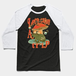 Let's Take a Trip Mushroom Frog Toad Baseball T-Shirt